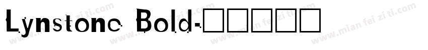 Lynstone Bold字体转换